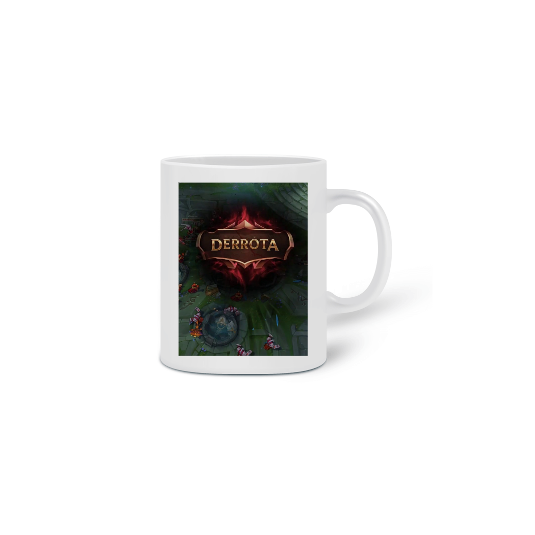 Nome do produto  Caneca derrota lol