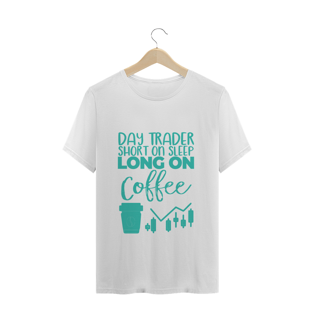 Nome do produto  Camiseta Day trader Coffee