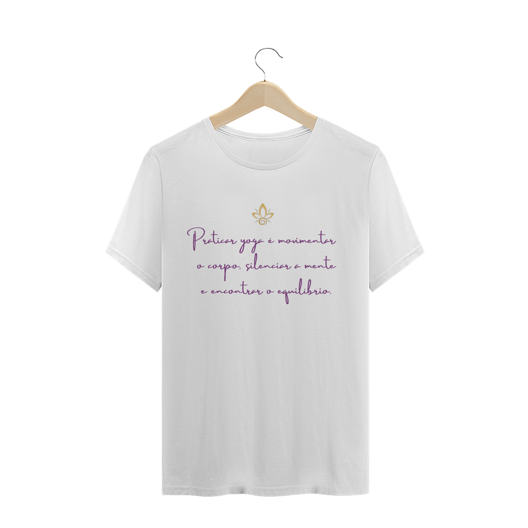 Nome do produto  Camiseta Nathalia Morgana Frase Praticar yoga é (Quality)