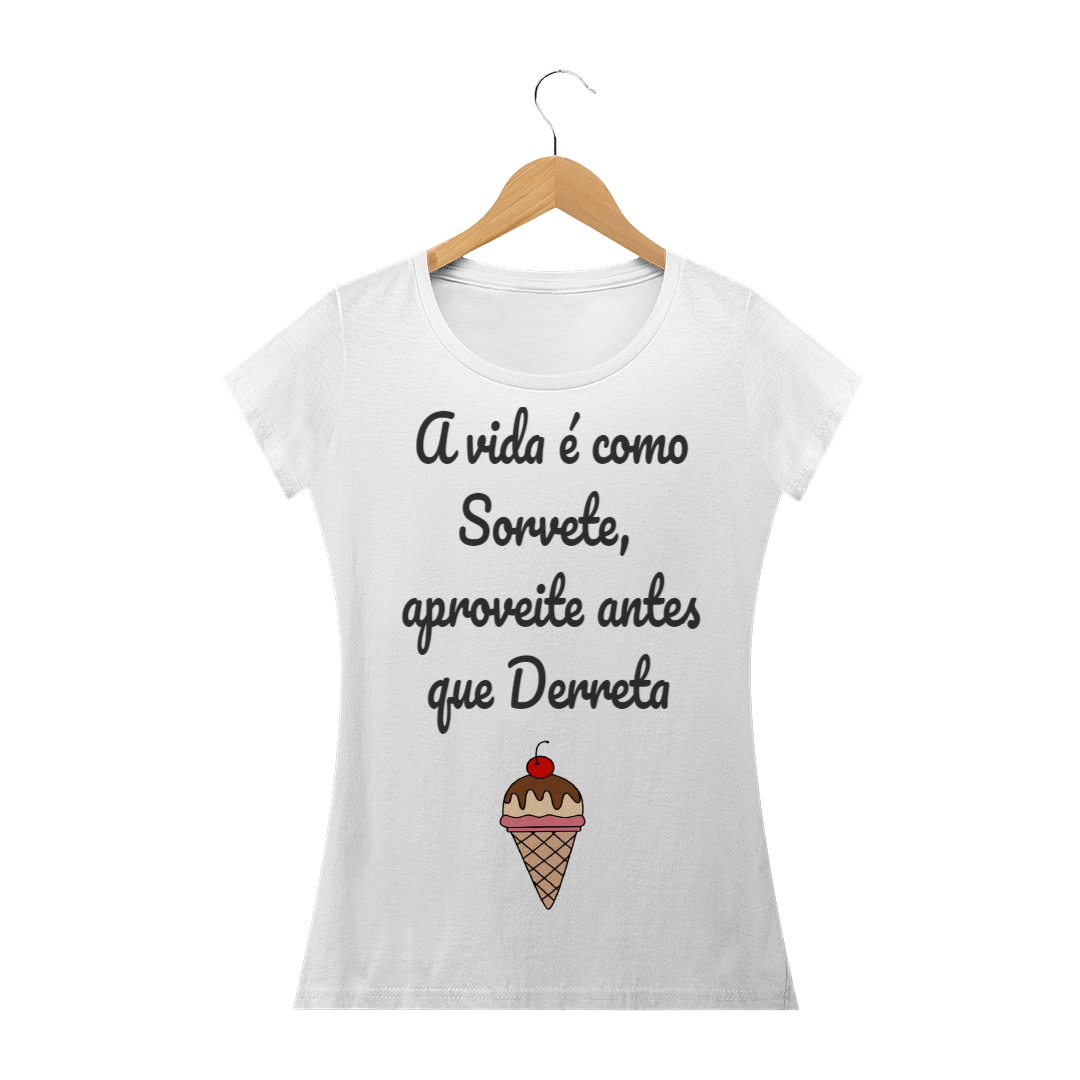 Nome do produto  A Vida é como Sorvete