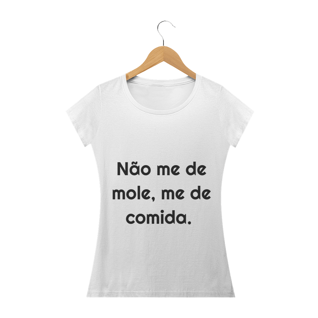 Nome do produto  Camisa Meme Comida Feminina