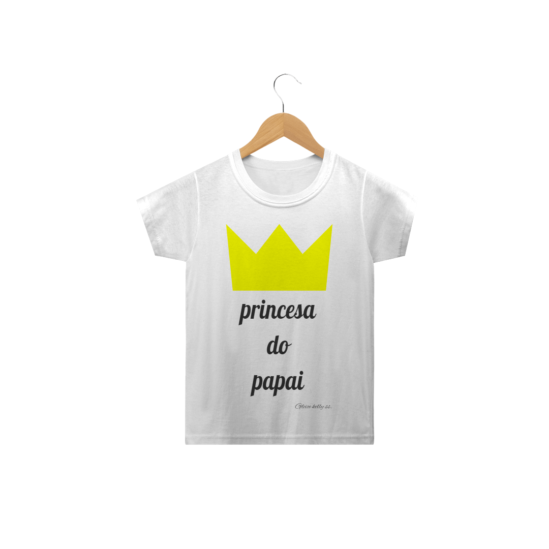 Nome do produto  Camiseta Infantil Princesa Do Papai