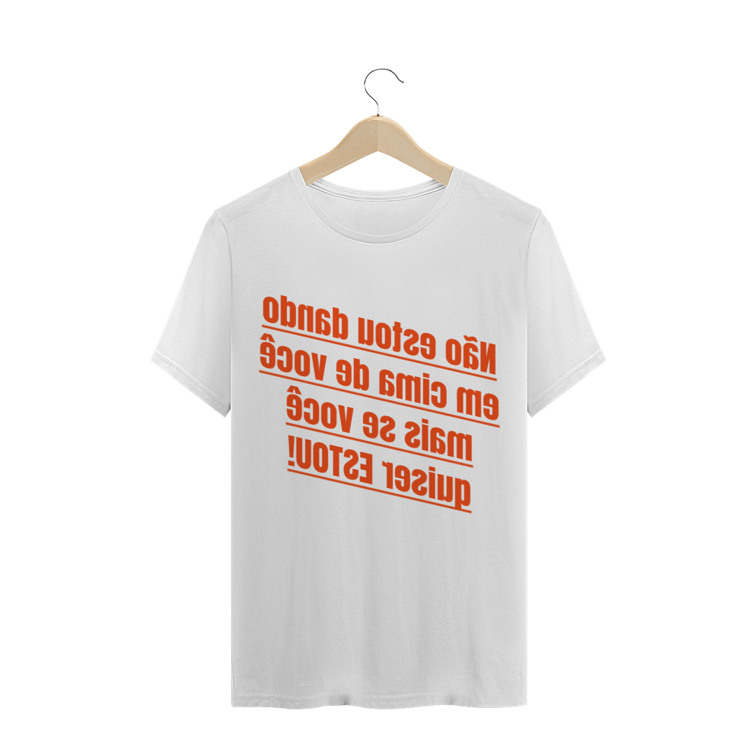 Nome do produto  Camiseta com Frase