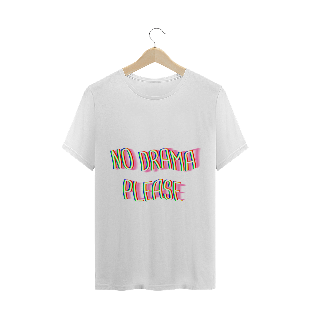 Nome do produto  Camiseta No Drama Please