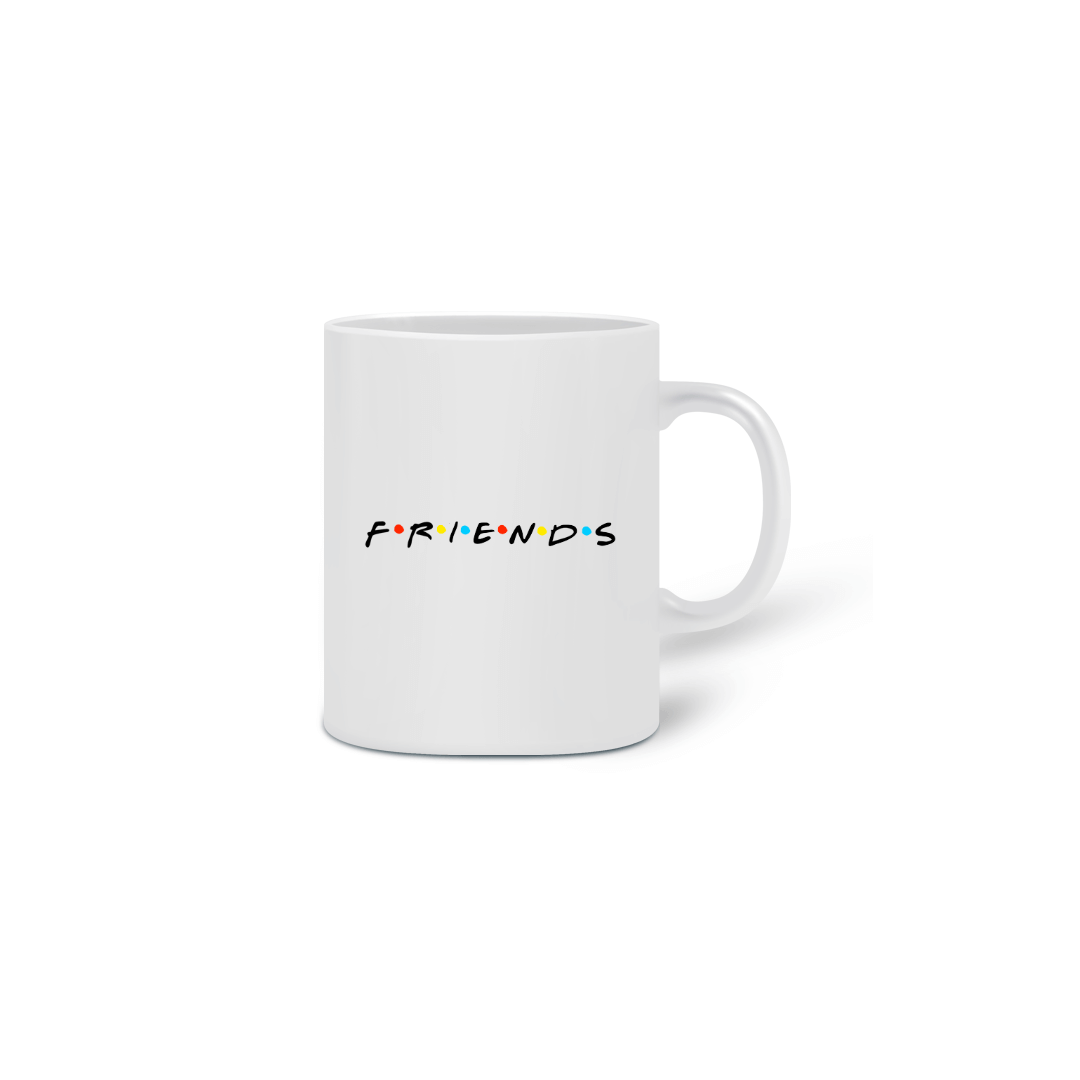 Nome do produto  i'll be there for you - caneca