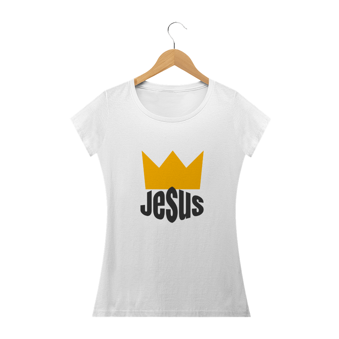 Nome do produto  Camiseta Feminina Rei Jesus