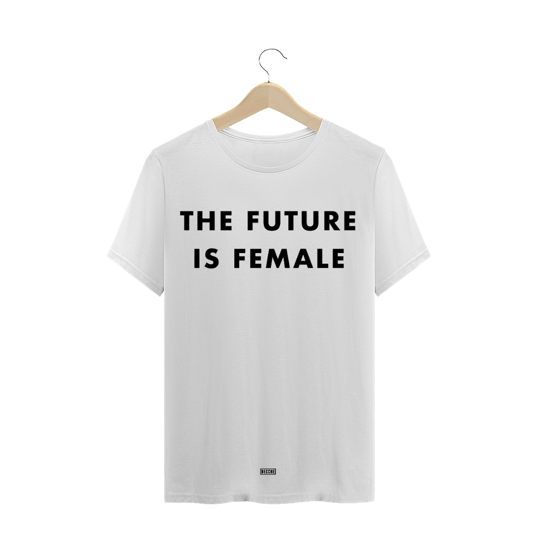 the future is female (camiseta)