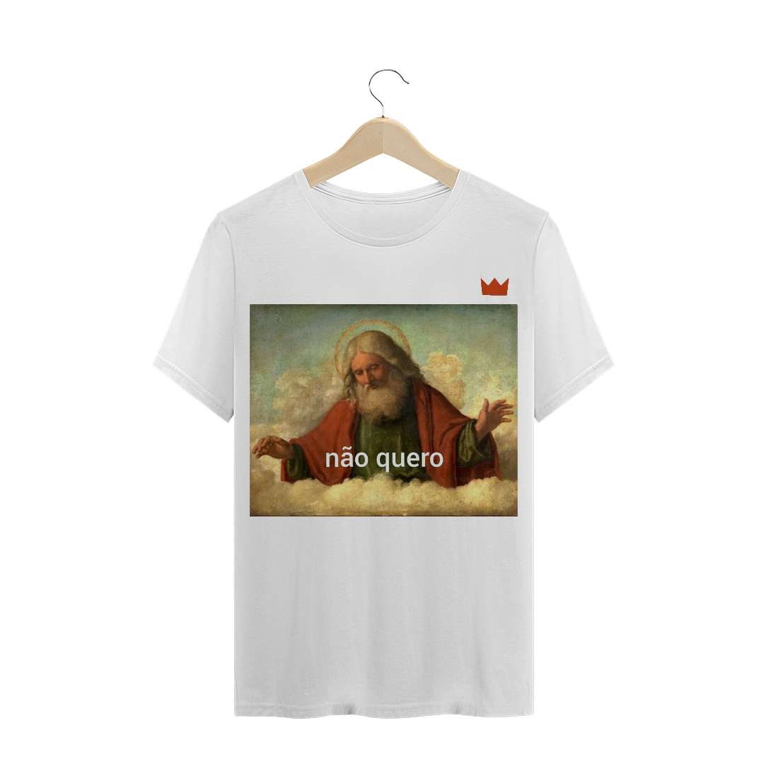 Nome do produto  Deus: não quero
