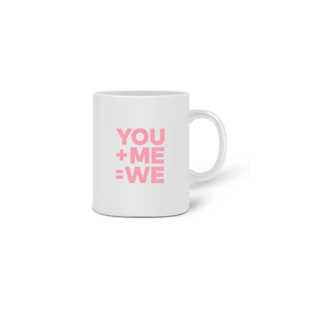 Nome do produto  Caneca: You+me=we