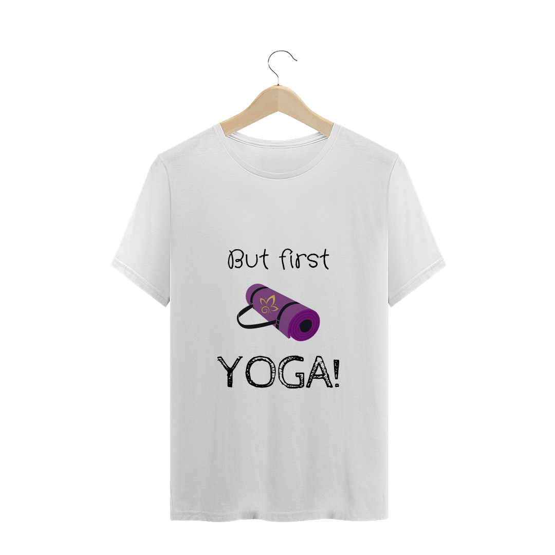 Nome do produto  Camiseta Nathalia Morgana Frase but first yoga (Quality)