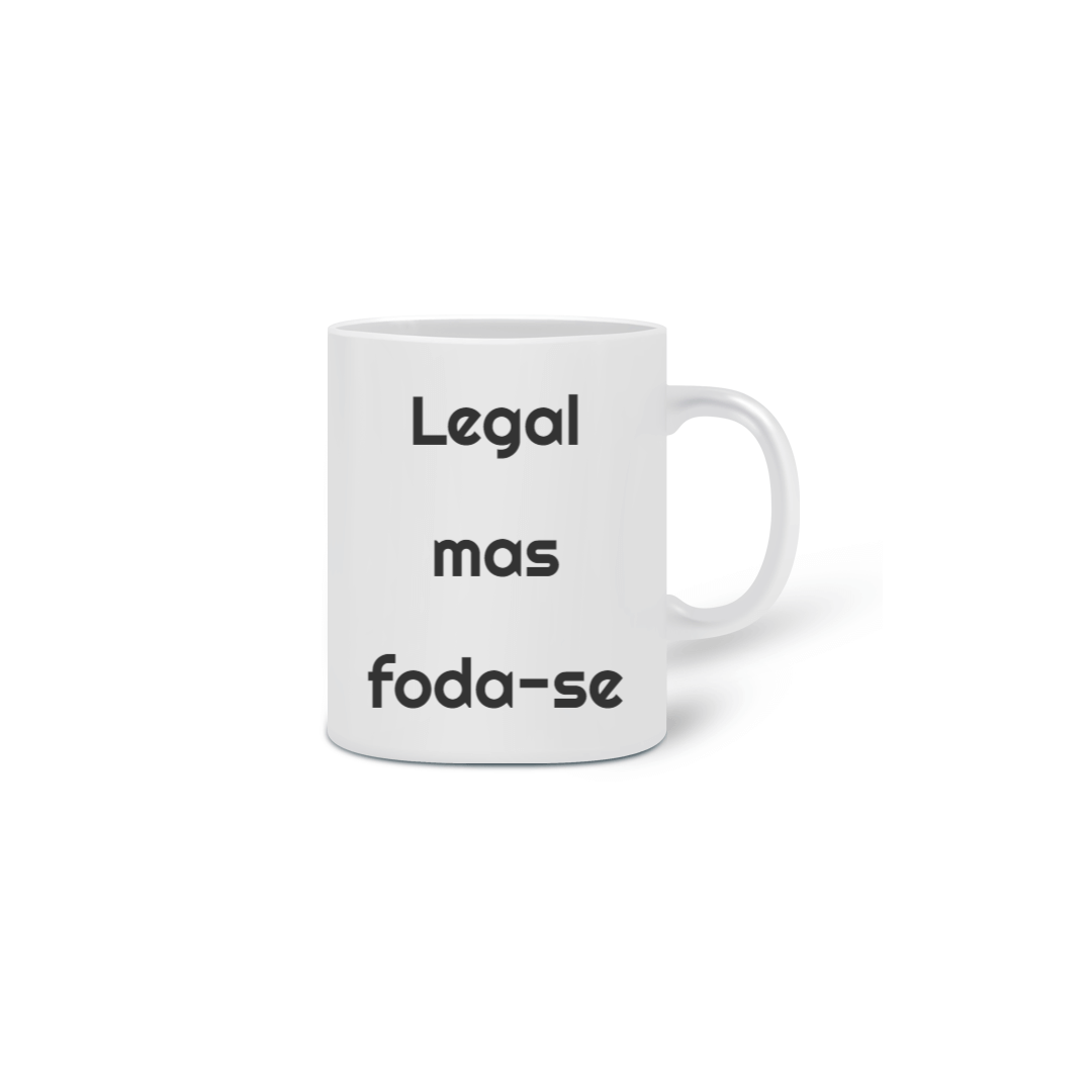 Nome do produto  Legal mas F@#*