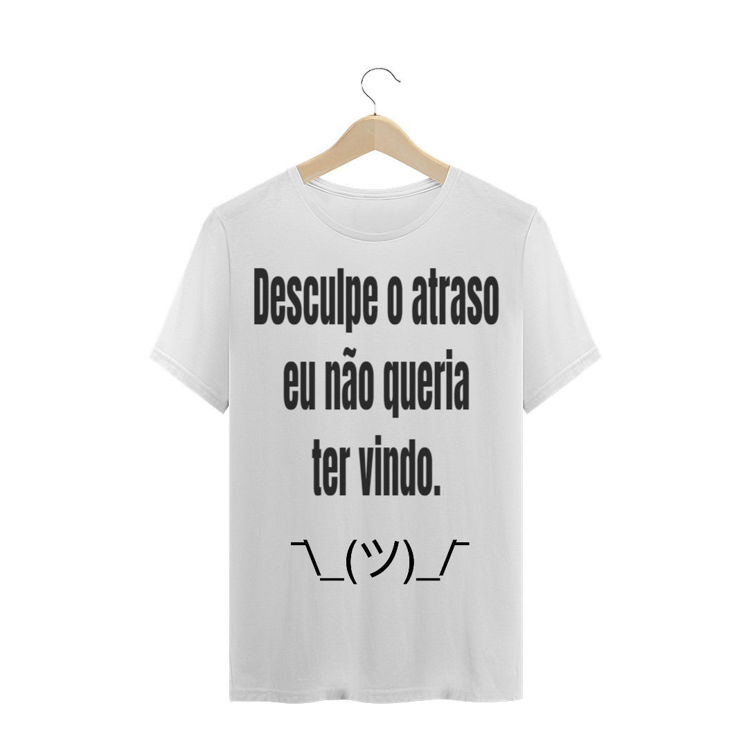 Nome do produto  Desculpe o atraso 