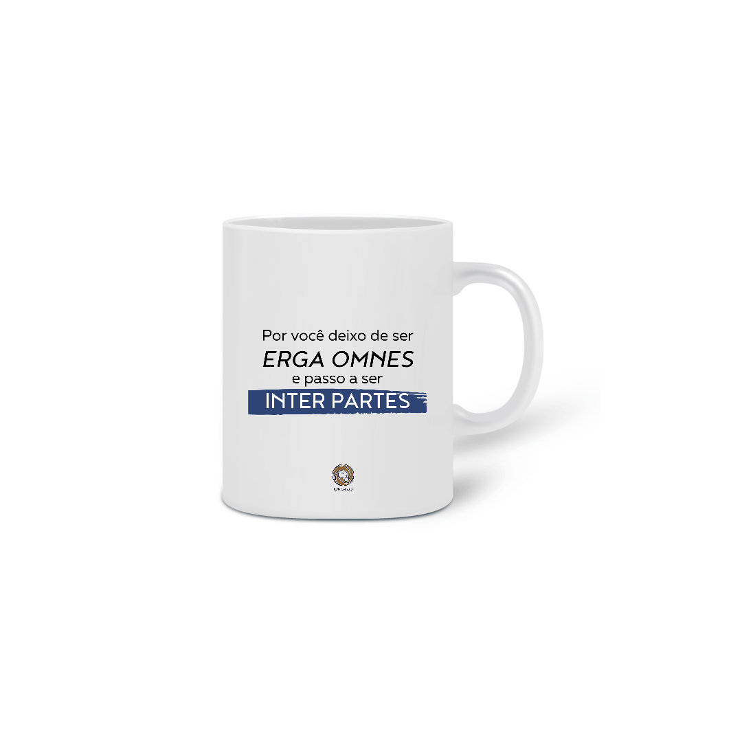 Nome do produto  Caneca Por você deixo de ser Erga Omnes