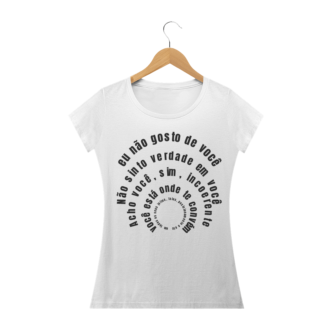 Nome do produto  CAMISETA EU NÃO GOSTO DE VOCê