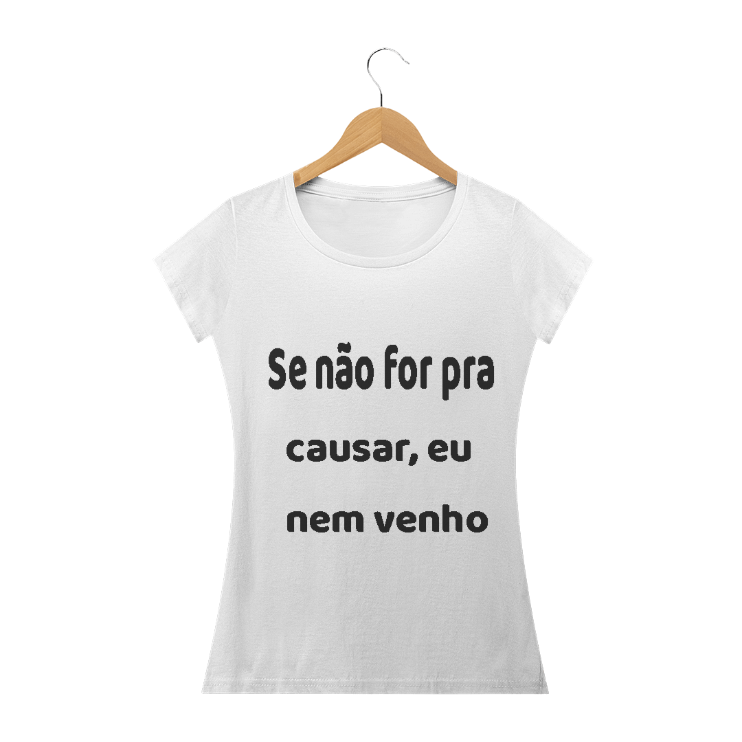 Nome do produto  Baby look frase impactante