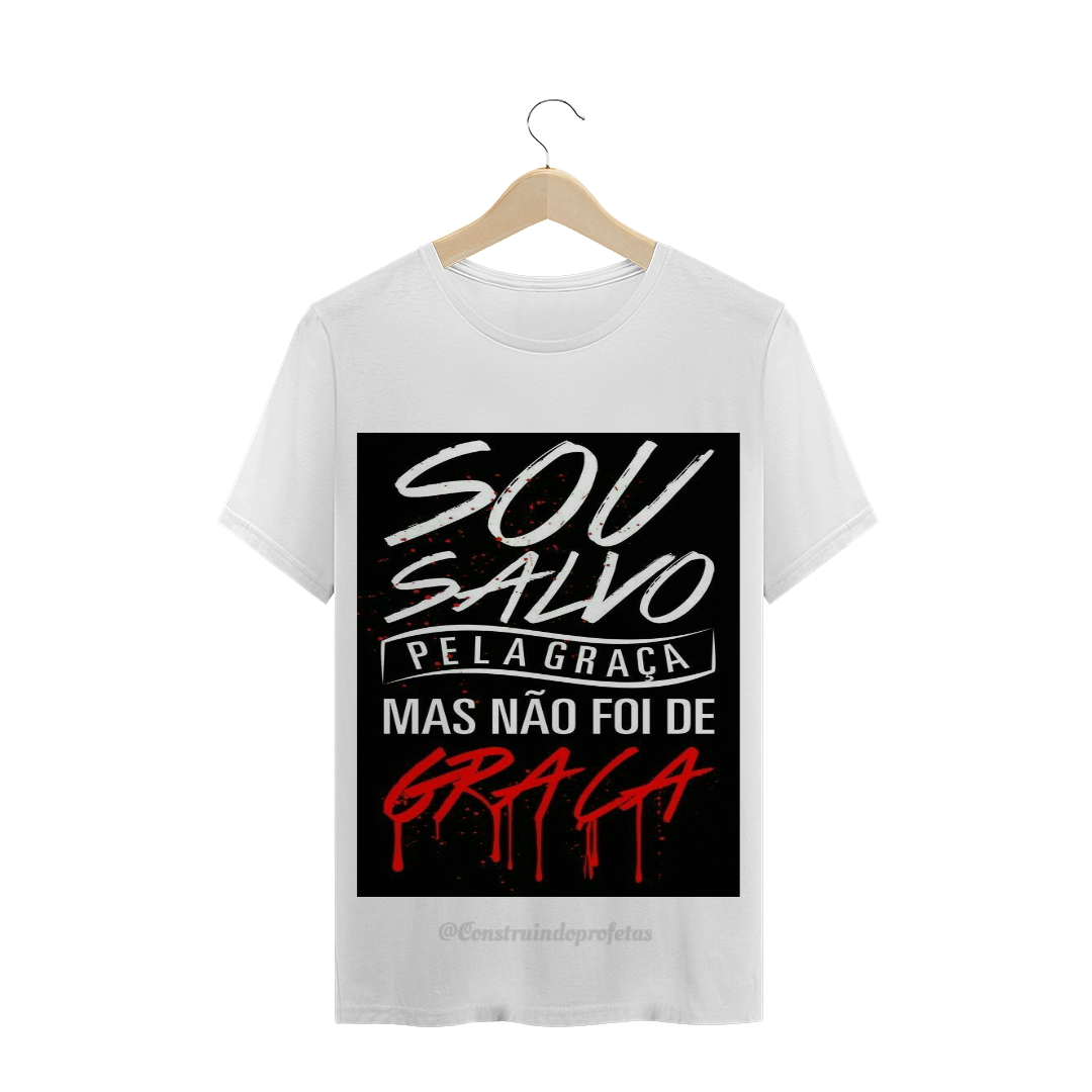 Nome do produto  camisa sou salvo pela graça