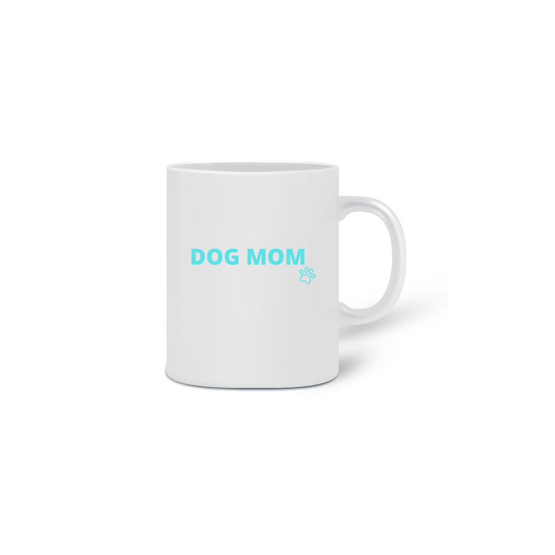 Nome do produto  Caneca DOG MOM