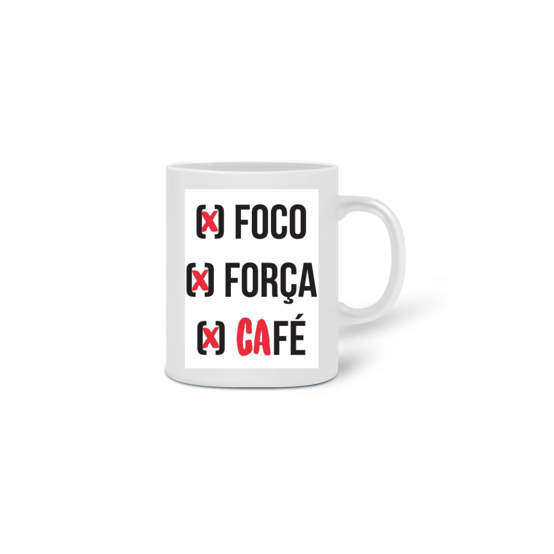 Nome do produto  caneca foco força cafe