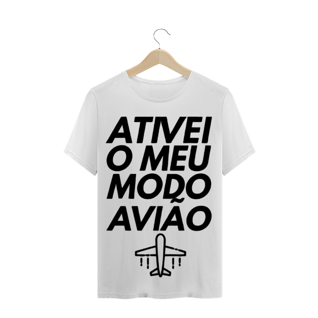 Nome do produto: T-Shirt - Ativei meu modo avião 