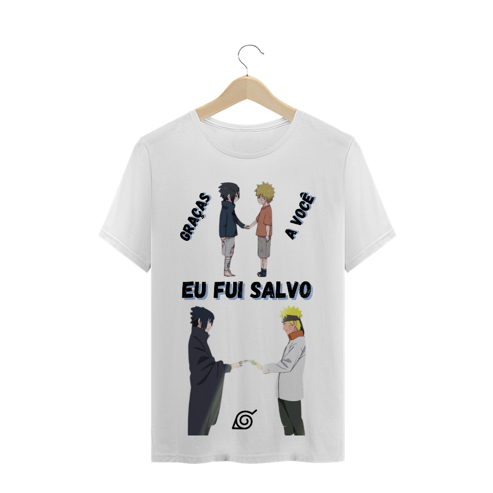 Nome do produto  CAMISA NARUTO E SASUKE - EU FUI SALVO (BRANCA)