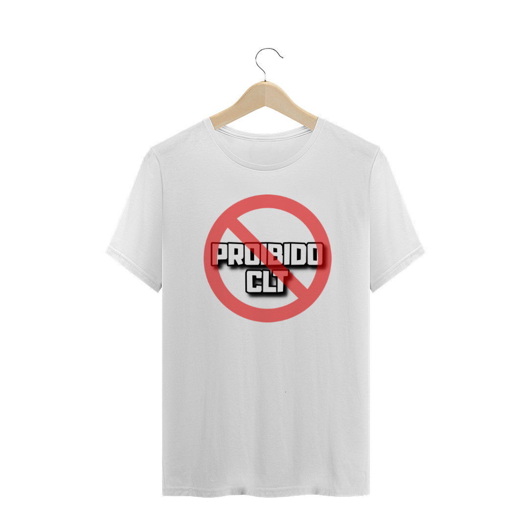 Nome do produto  Camiseta Masculina Proibido CLT