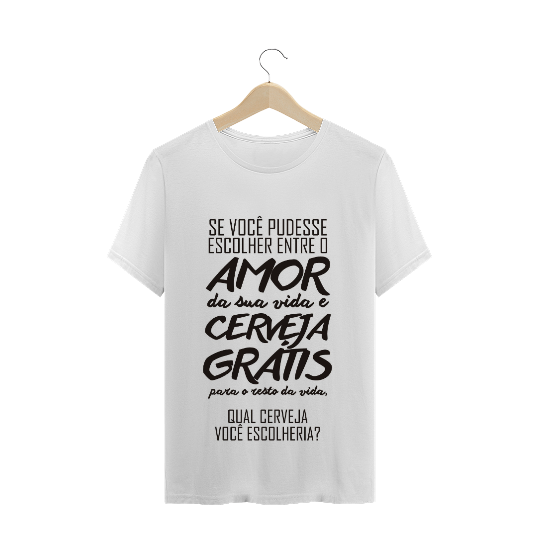 Nome do produto  Camiseta amor e cerveja Masculina