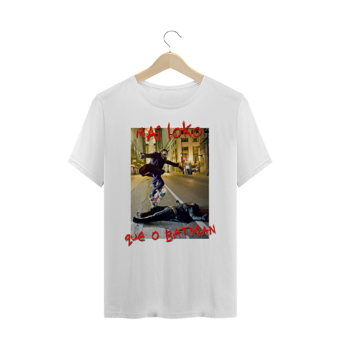 Nome do produto  Mai loko que o Batman