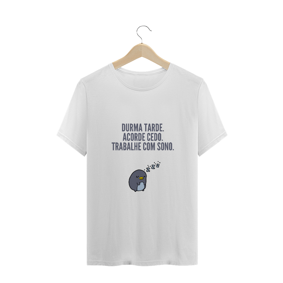 Nome do produto  Frases - Trabalhe Com Sono (Plus Size)
