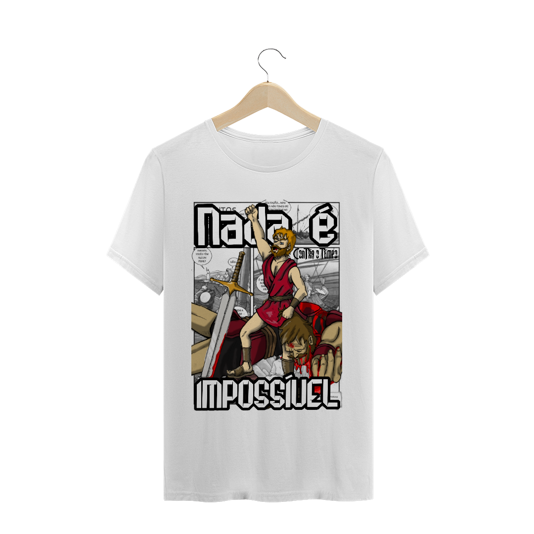 Nome do produto  CAMISETA NADA É IMPOSSÍVEL 