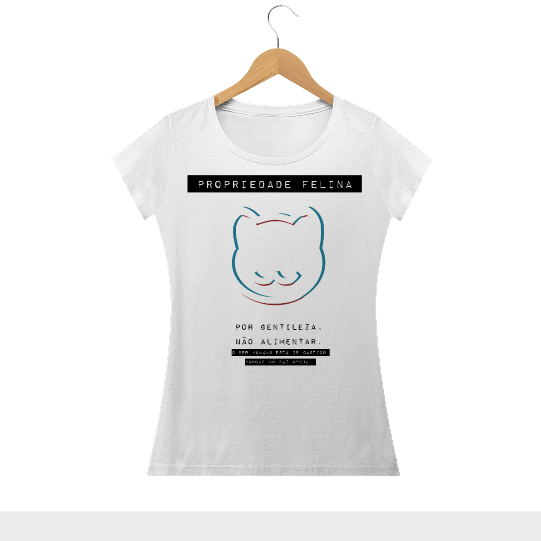Camiseta Feminina Propriedade Felina