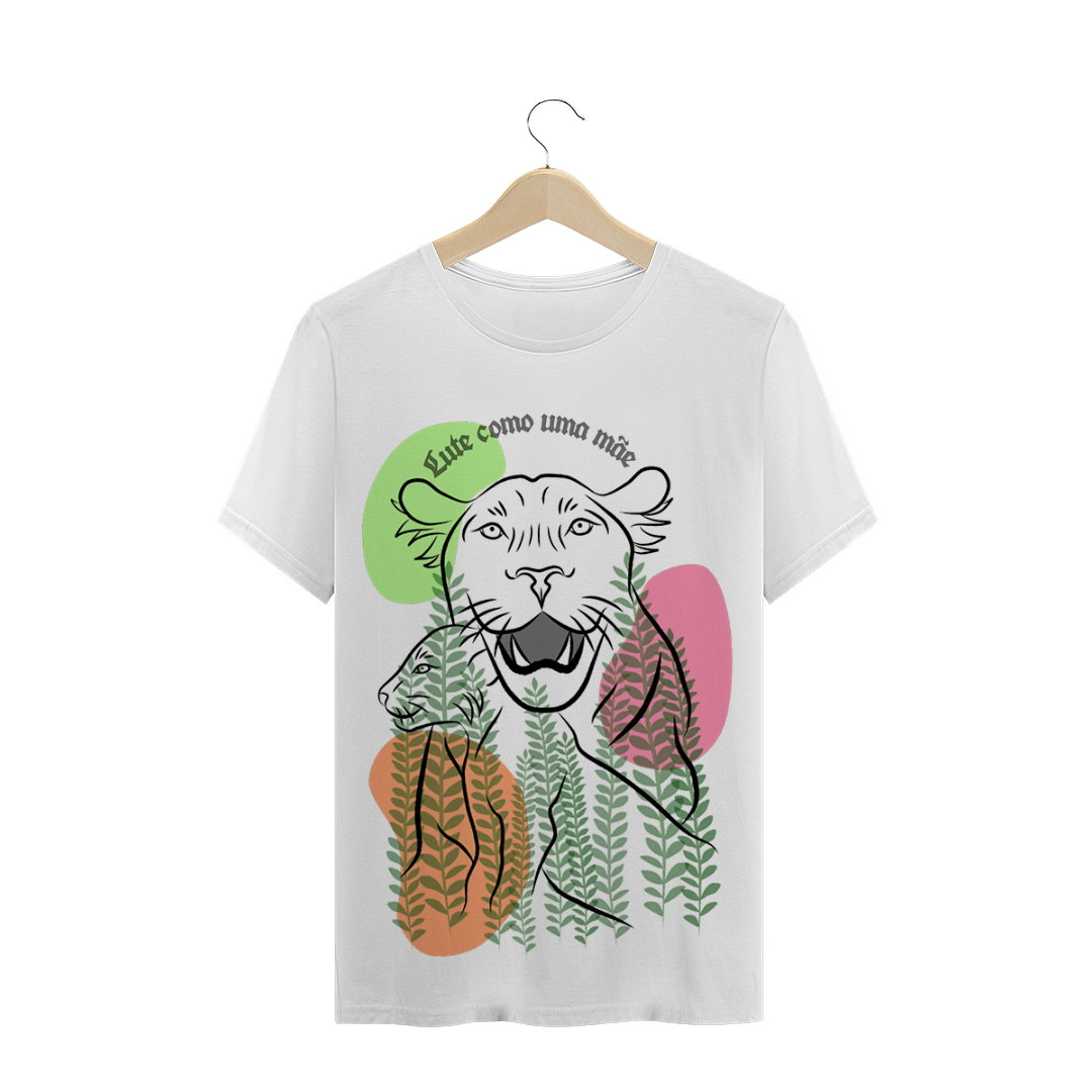Nome do produto  Camisa - Lute como uma mãe