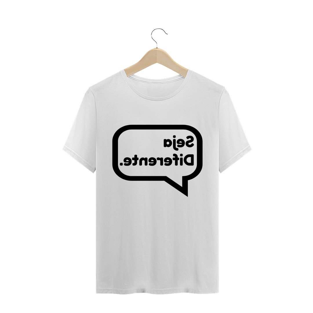 Nome do produto  Seja Diferente - Camiseta