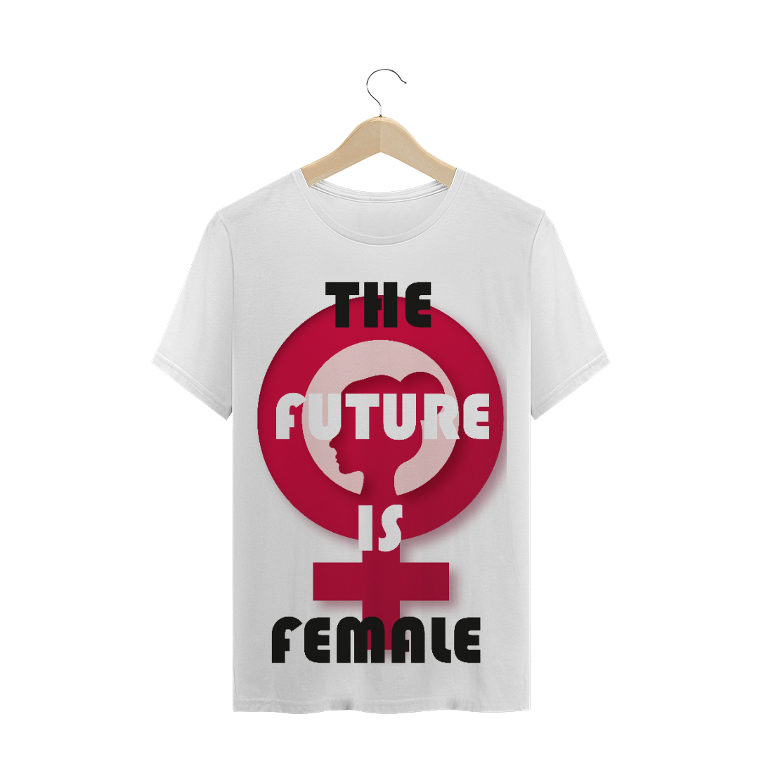 Nome do produto  T-Shirt The Future is Female