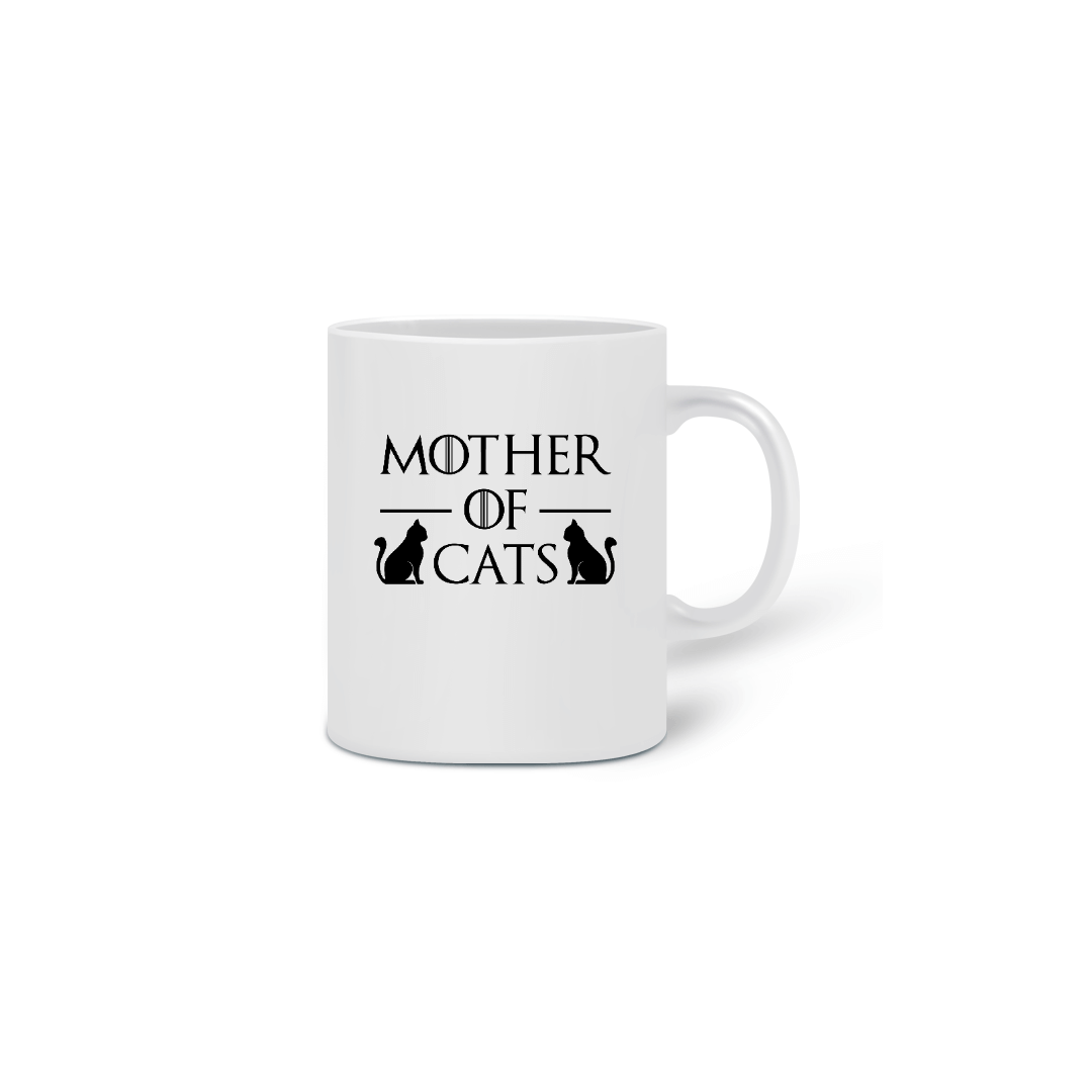 Nome do produto  Caneca Mother of Cats - Game of Thrones