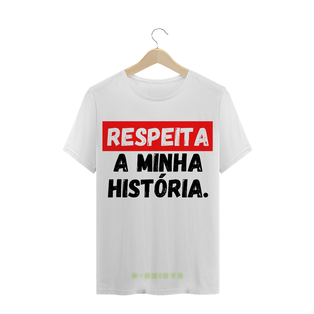 Nome do produto  Respeita a minha história