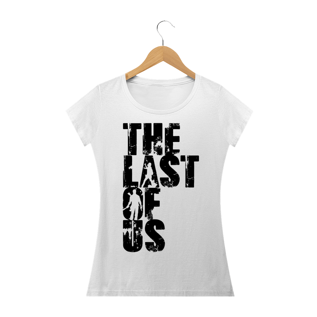 Nome do produto  Camiseta - The Last of Us - Feminina