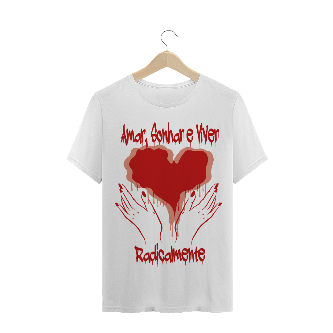 Nome do produto  Camisa - Amar radicalmente