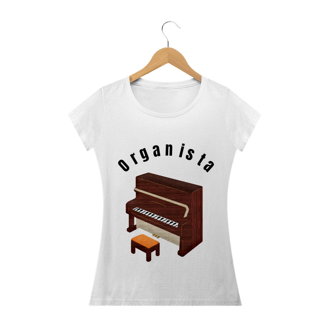 Nome do produto  Camiseta Organista Feminina