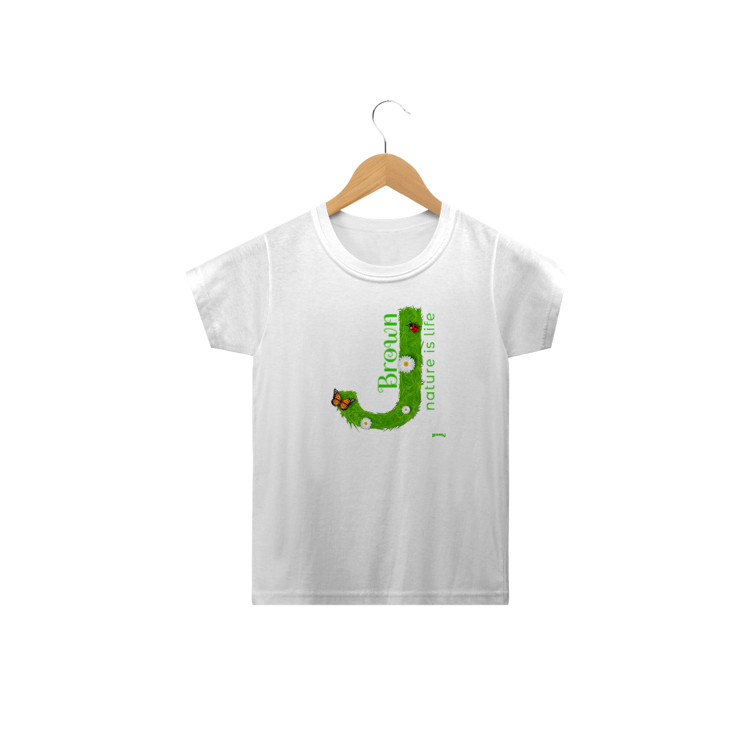 Nome do produto  Camiseta Infantil BrownJ Nature Is Life Tshirt Quality