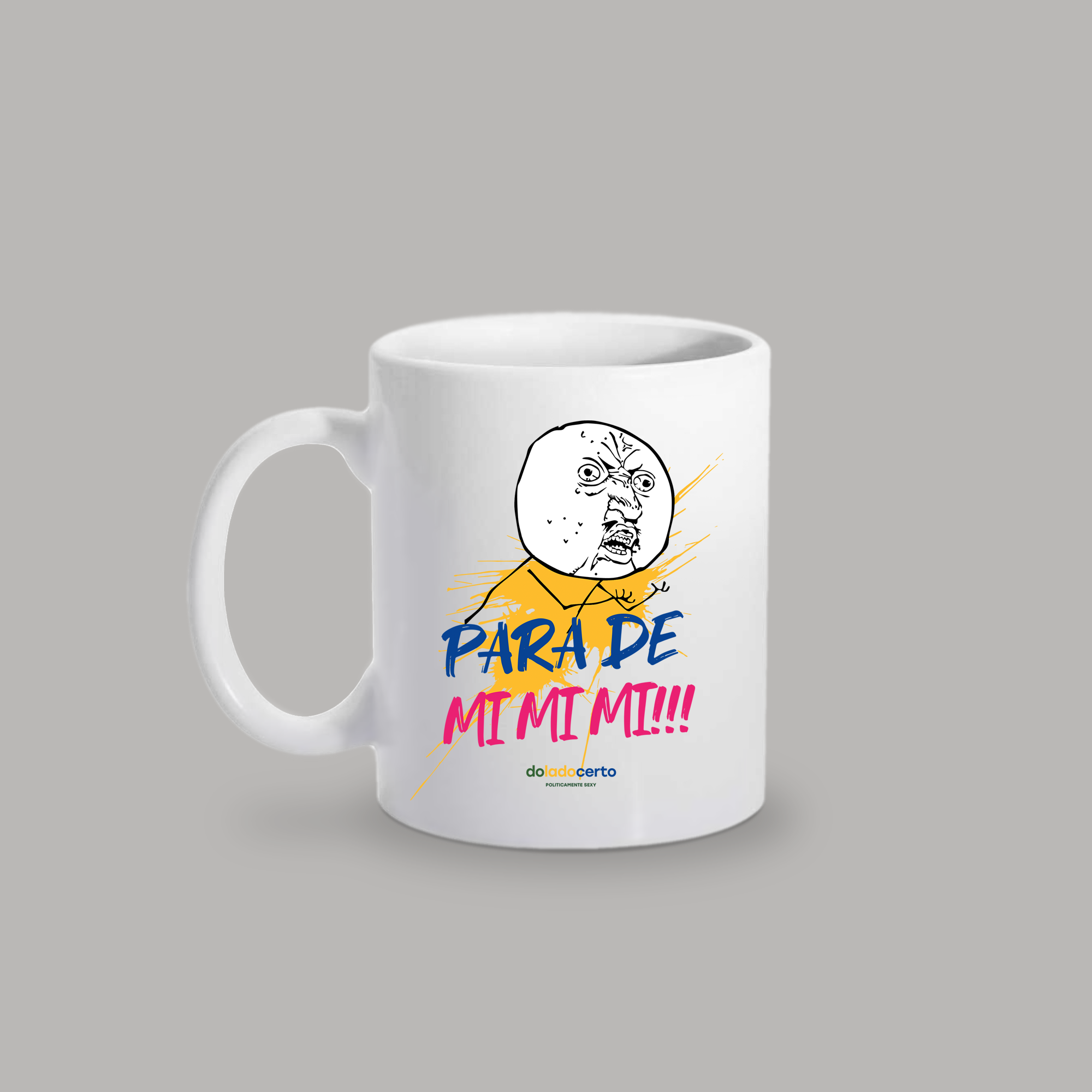 Nome do produto  Para de mimimi!!!