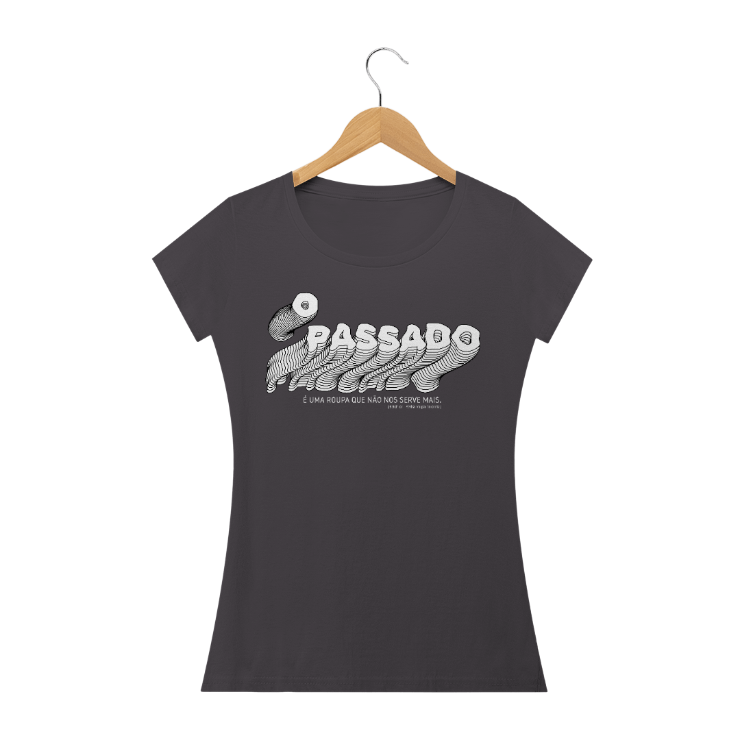 Nome do produto  O passado é uma roupa que não nos serve mais