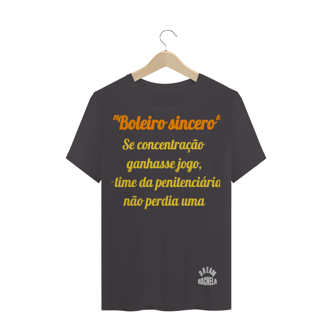 Nome do produto  Camisa Masculino Boleiro Sincero Dream Racnela