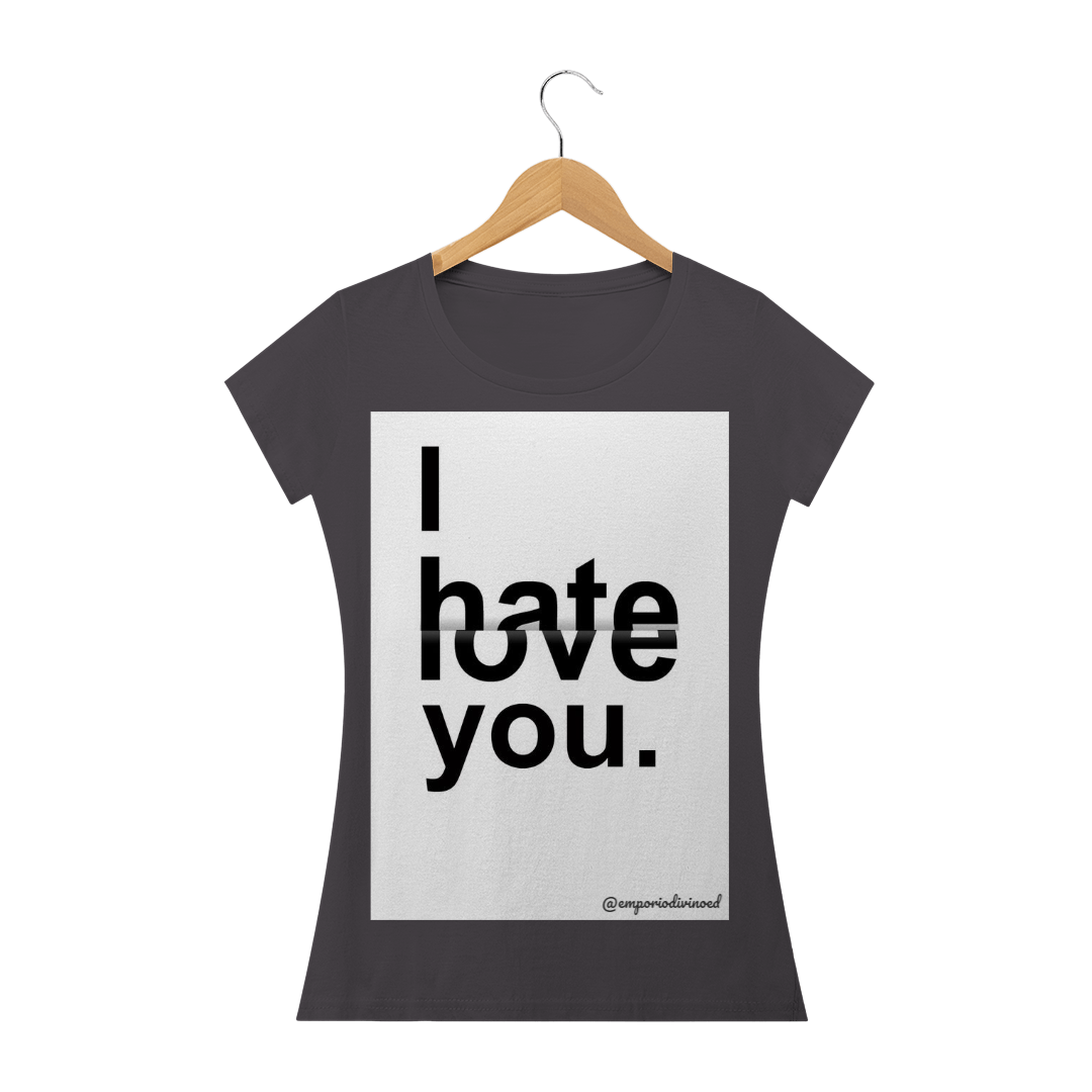 Nome do produto  BABY LONG ESTONADA 'I HATE/LOVE YOU'