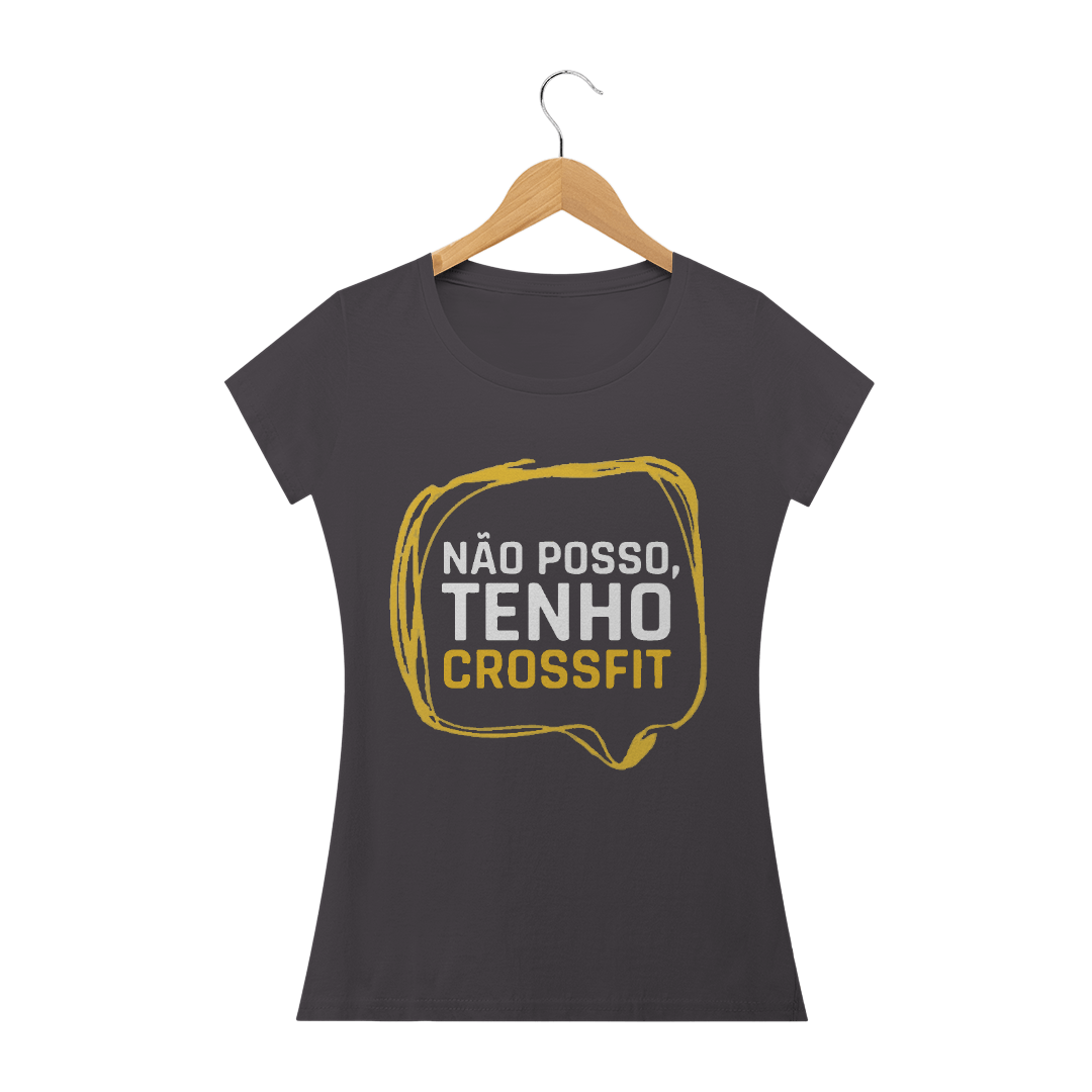 Nome do produto  Camiseta Estonada  NÃO POSSO TENHO CROSSFIT 
