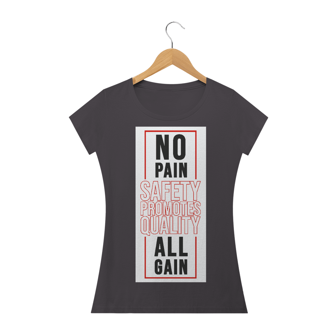 Nome do produto  CAMISA FEMININA: No pain all gain
