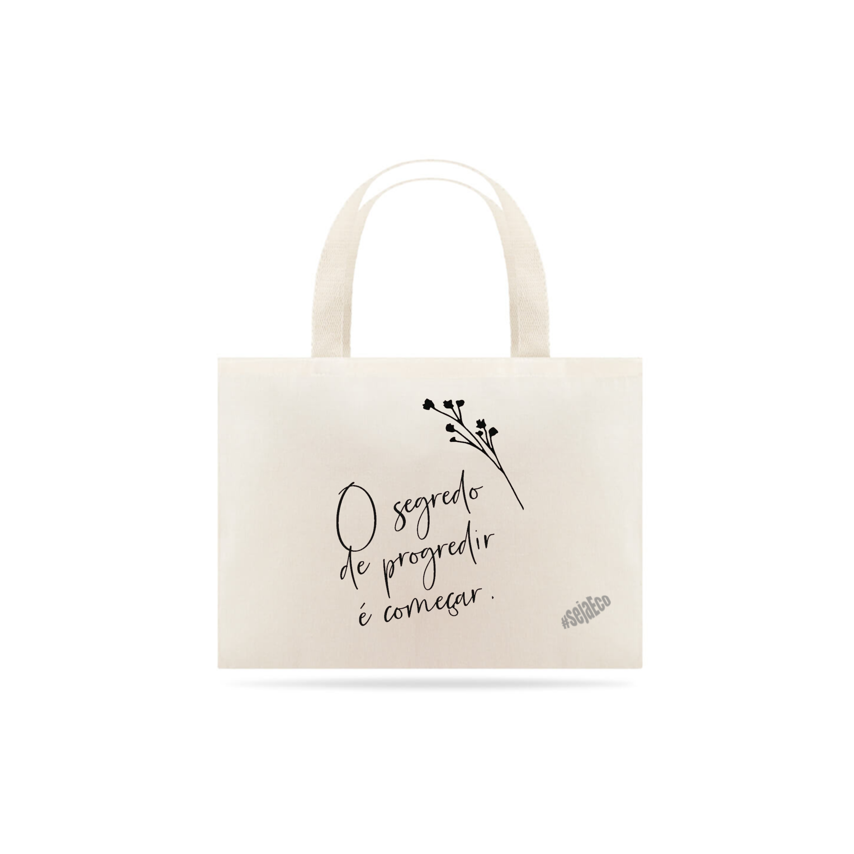 Nome do produto  Eco bag o segredo de progredir é começar