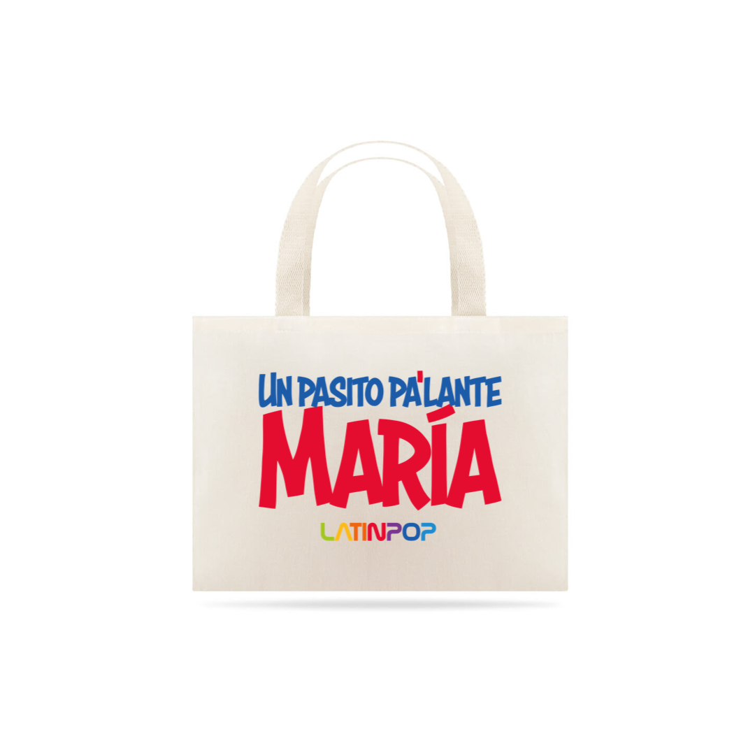 Nome do produto  Un Pasito Pa'lante María - Ecobag