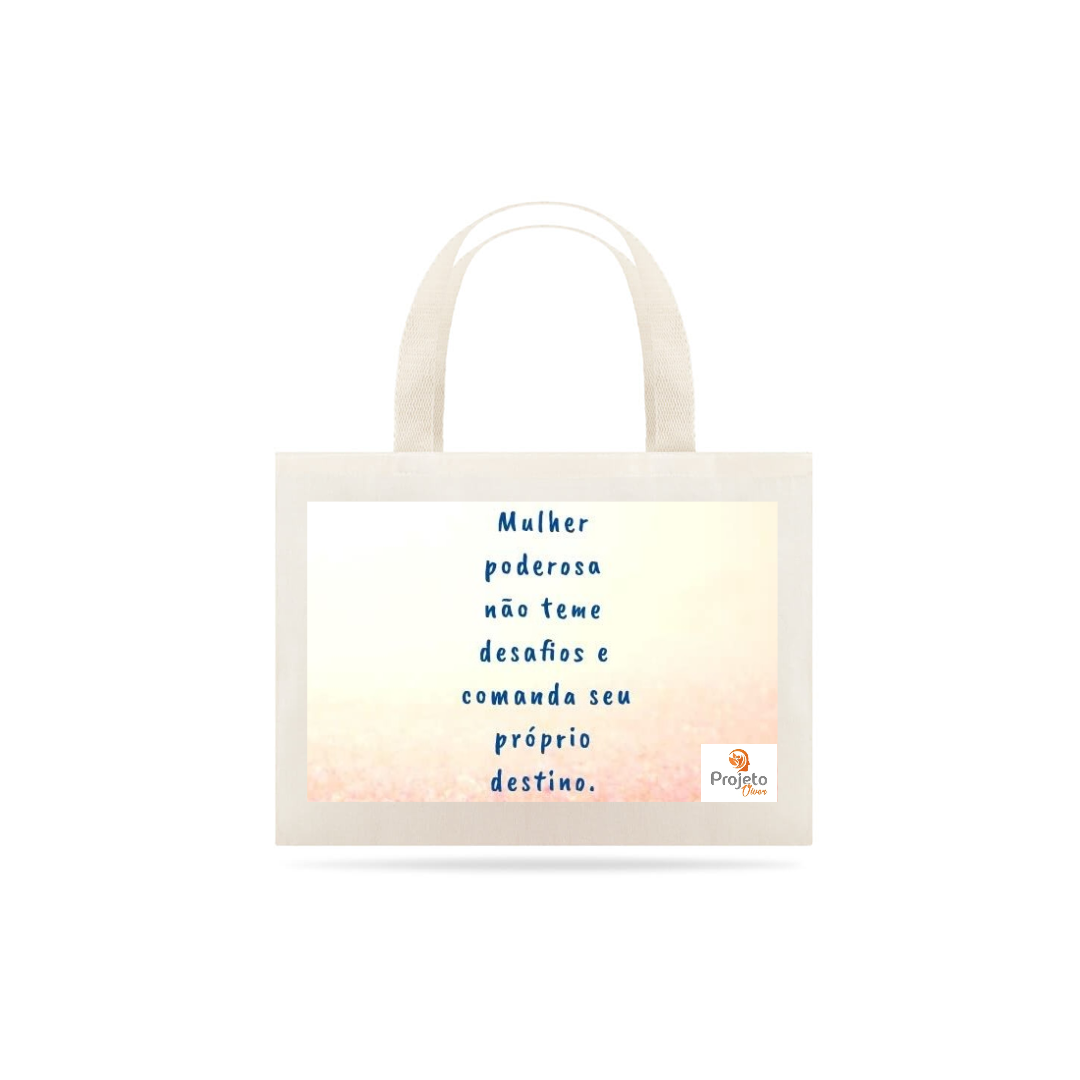 Nome do produto  Bolsa Fem-Mulher Poderosa-Cru