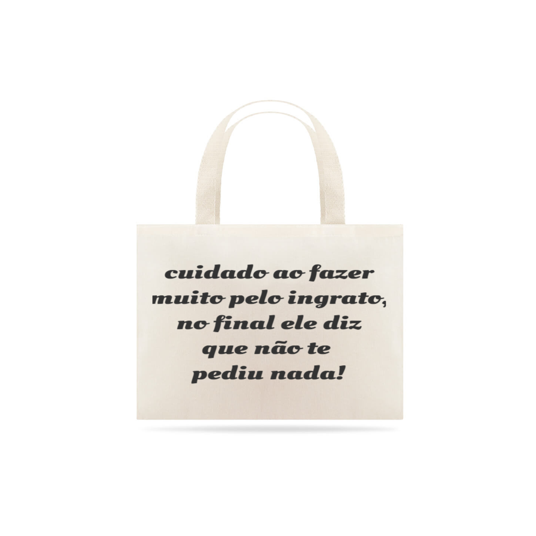 Nome do produto: SACOLA FRASE DIRETA