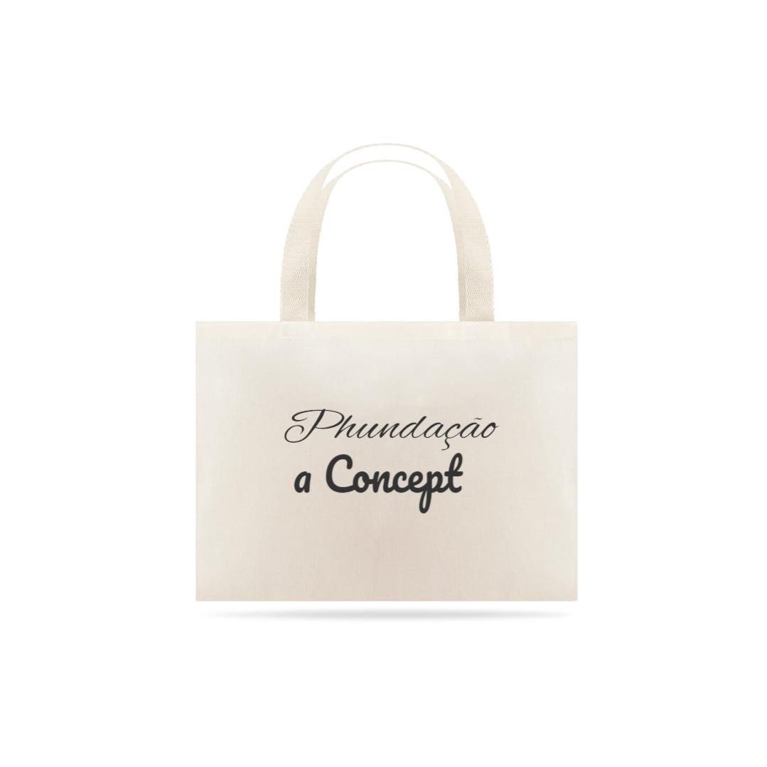 Nome do produto  Sacola Phundação Concept